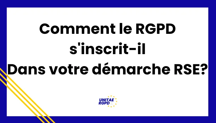 Lire la suite à propos de l’article Comment le RGPD s&rsquo;incrit-il dans votre démarche RSE ?