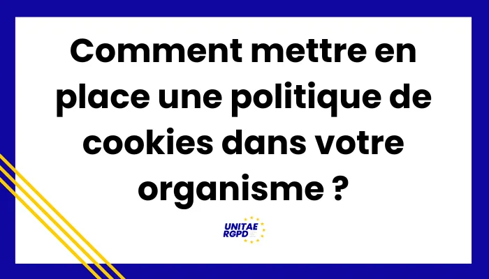 Lire la suite à propos de l’article Comment mettre en place une politique de cookies ?