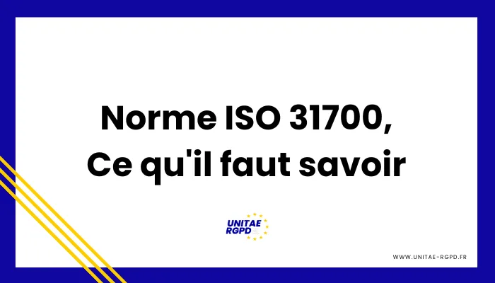 Lire la suite à propos de l’article La Norme ISO 31700, que faut-il savoir ?